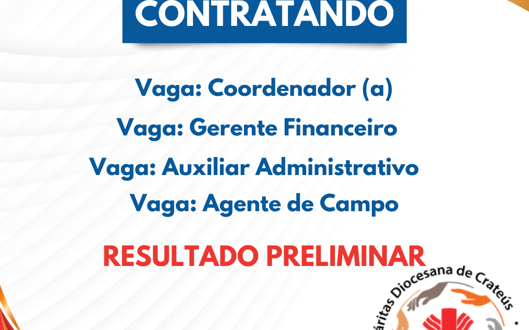 RESULTADO PRELIMINAR -SELEÇÃO PROJETO CEARÁ SEM FOME